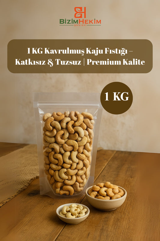 1 KG Kavrulmuş Kaju Fıstığı – Katkısız & Tuzsuz | Premium Kalite