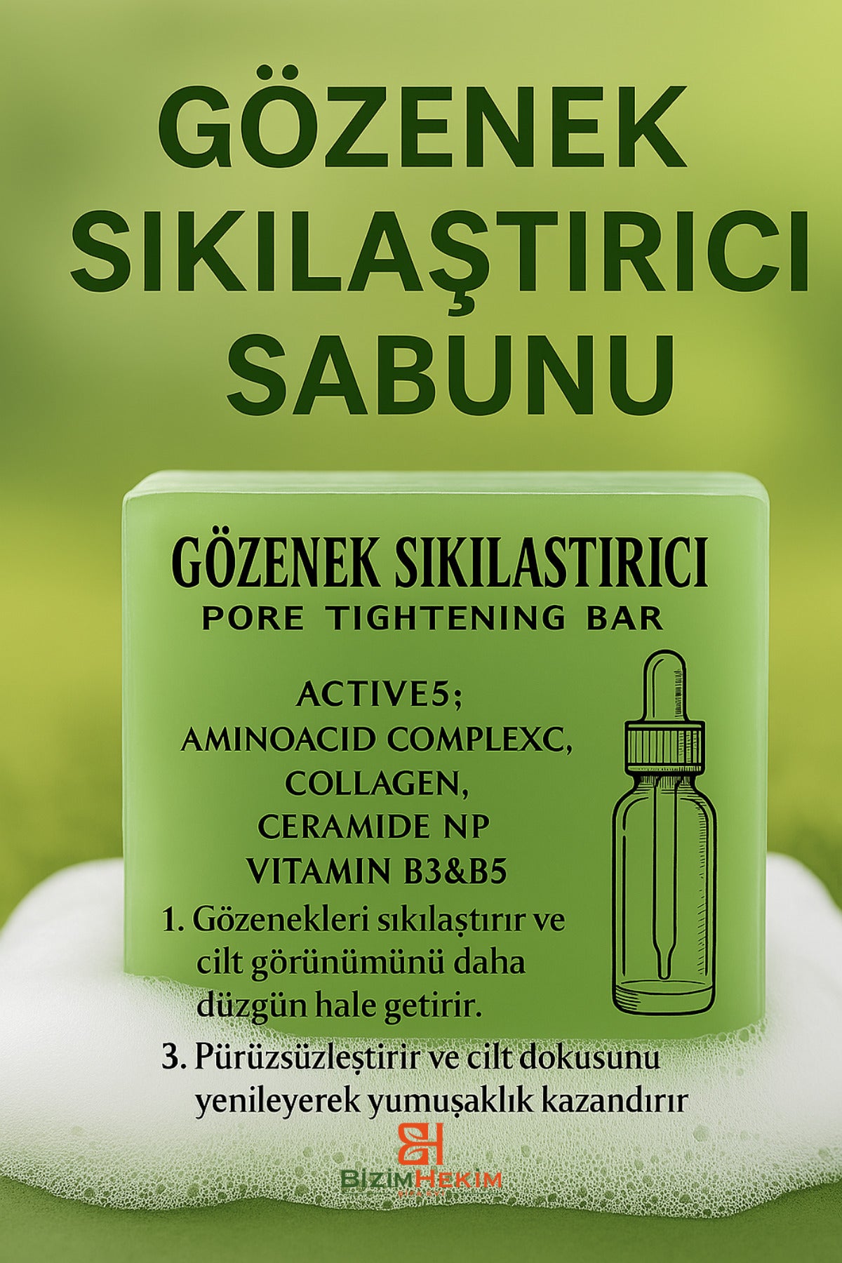 Gözenek Sıkılaştırıcı Sabun